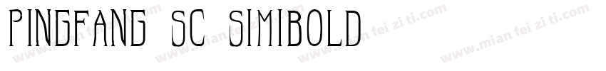 pingfang sc simibold字体转换